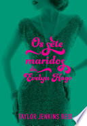 Os sete maridos de Evelyn Hugo