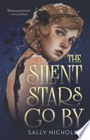 The Silent Stars Go By