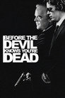 Before the Devil Knows You're Dead